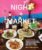 Night + Market: Delicious Thai Food to Facilitate Drinking and Fun-Having Amongst Friends A Cookbook